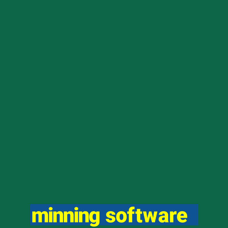 minning software